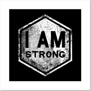 I AM Strong - Affirmation - White Posters and Art